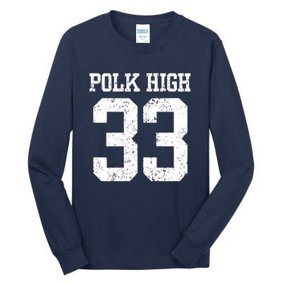 Polk High Number 33 Tall Long Sleeve T-Shirt