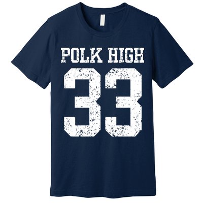 Polk High Number 33 Premium T-Shirt