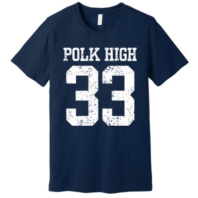 Polk High Number 33 Premium T-Shirt