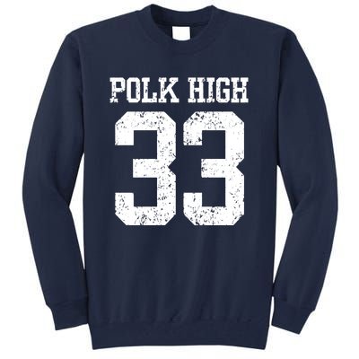 Polk High Number 33 Tall Sweatshirt