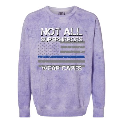 Police Hero Not All Superheroes Wear Capes Colorblast Crewneck Sweatshirt