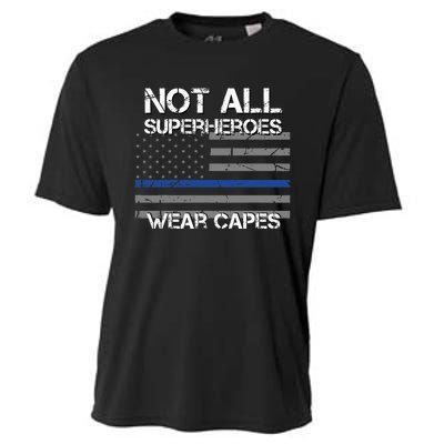 Police Hero Not All Superheroes Wear Capes Cooling Performance Crew T-Shirt