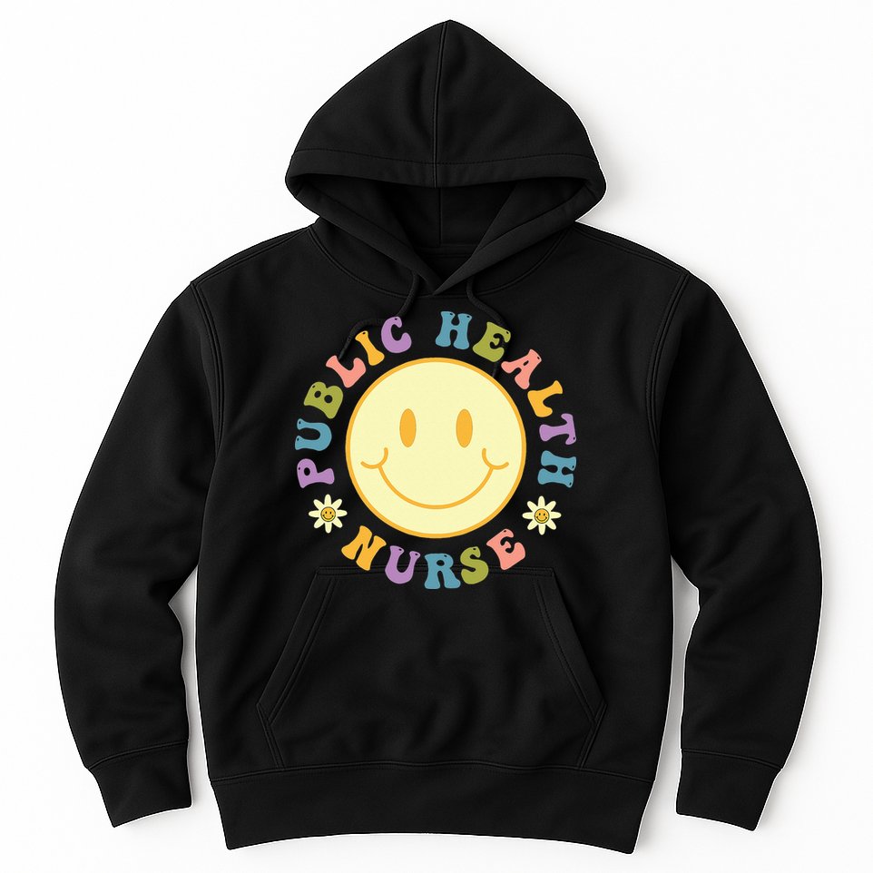 Public Health Nurse  Groovy Public Health Nursing Hoodie
