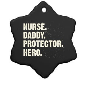 Protector Hero Nurse Daddy Nursing Dad Profession Superhero Meaningful Gift Ceramic Star Ornament