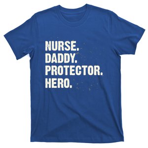 Protector Hero Nurse Daddy Nursing Dad Profession Superhero Meaningful Gift T-Shirt