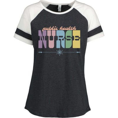 Public Health Nurse Gift Nursing Squad Appreciation Week Cool Gift Enza Ladies Jersey Colorblock Tee