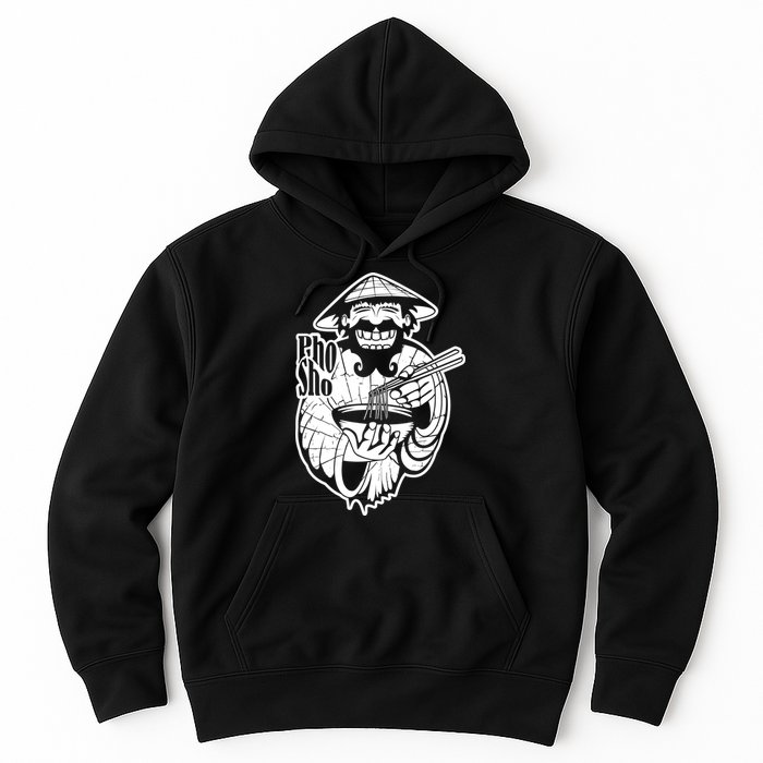 Pho Sho Funny Vietnamese Hoodie