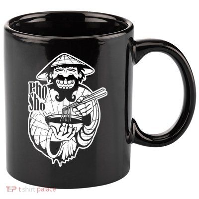 Pho Sho Funny Vietnamese 11oz C Handle Ceramic Mug