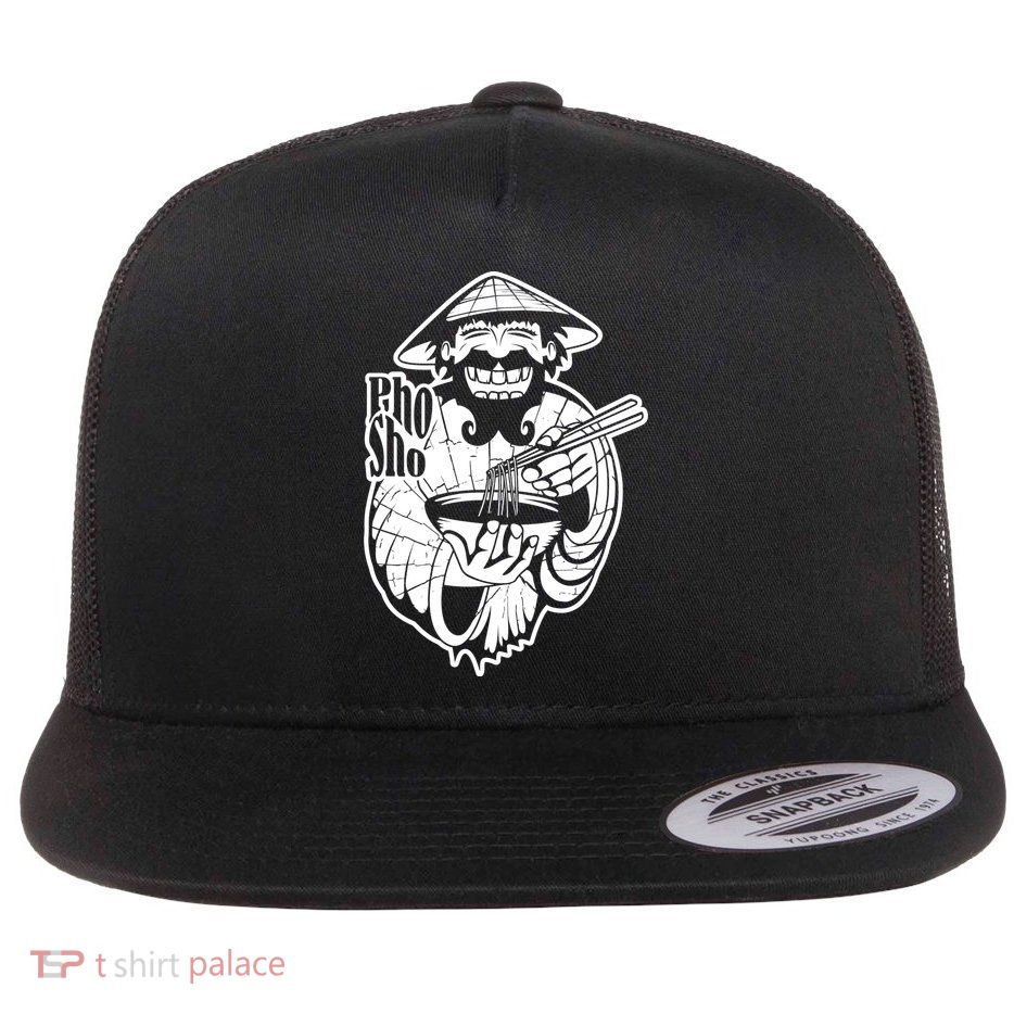 Pho Sho Funny Vietnamese Flat Bill Trucker Hat