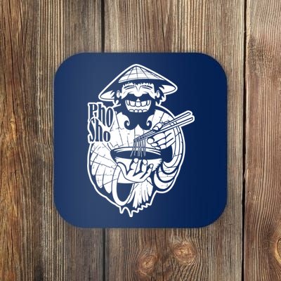 Pho Sho Funny Vietnamese Coaster