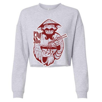 Pho Sho Funny Vietnamese Cropped Pullover Crew