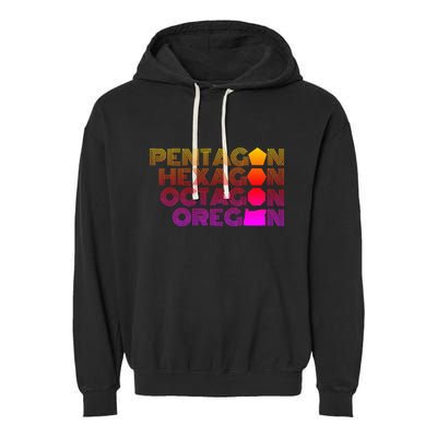 Pentagon Hexagon Octagon Oregon Garment-Dyed Fleece Hoodie