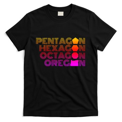 Pentagon Hexagon Octagon Oregon T-Shirt