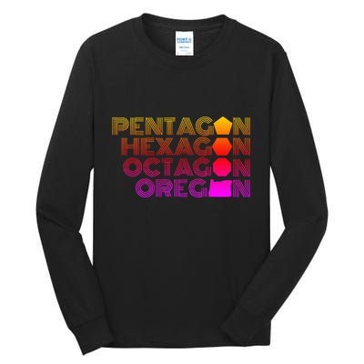 Pentagon Hexagon Octagon Oregon Tall Long Sleeve T-Shirt