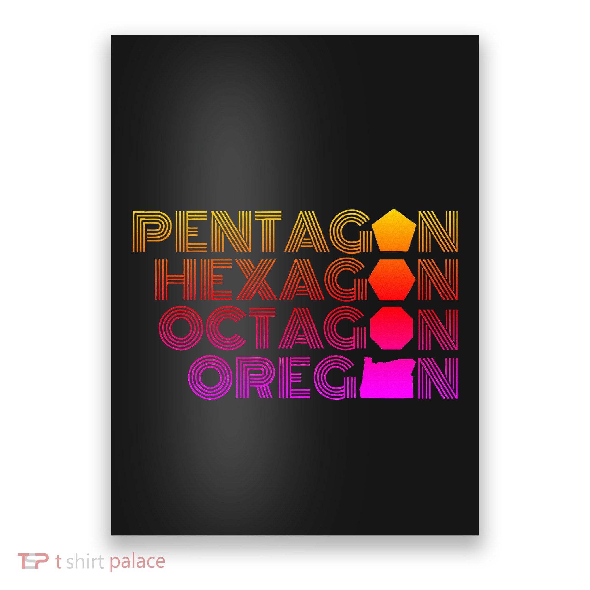 Pentagon Hexagon Octagon Oregon Poster