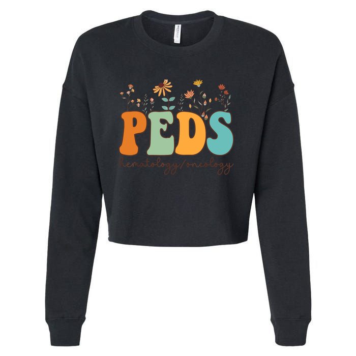 Pediatric Hematology Oncology Nurse Retro Groovy Wildflowers Cropped Pullover Crew