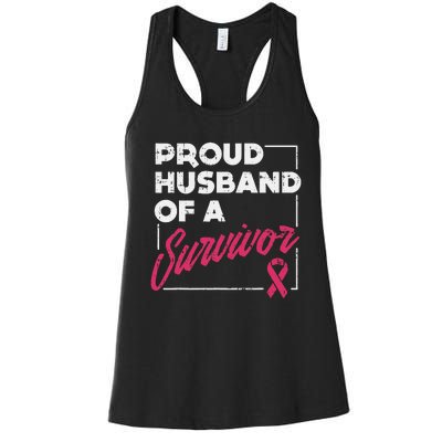 Proud Husband Of Survivor Breast Cancer Awareness Gift Women's Racerback Tank