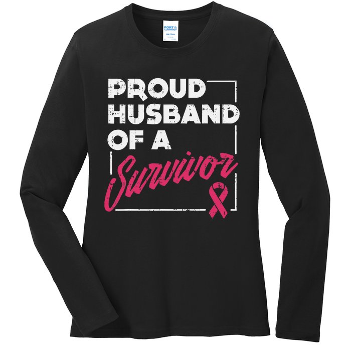 Proud Husband Of Survivor Breast Cancer Awareness Gift Ladies Long Sleeve Shirt