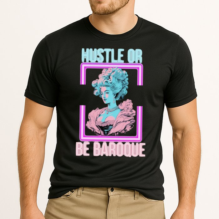 PinkFluffDesigns Hustle or Be Baroque Cooling Performance Crew T-Shirt