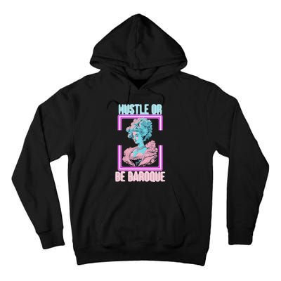 PinkFluffDesigns Hustle or Be Baroque Tall Hoodie