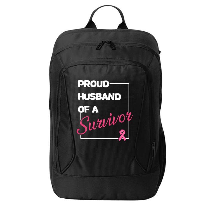 Proud Husband Of A Survivor Breast Cancer Awareness City Backpack