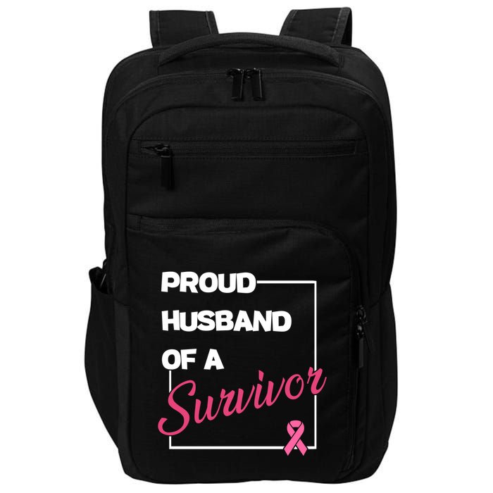 Proud Husband Of A Survivor Breast Cancer Awareness Impact Tech Backpack