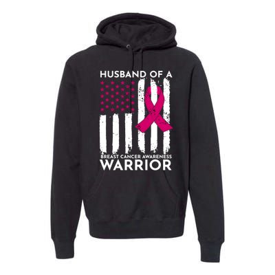 Pink Husband Of A Breast Cancer Awareness  Month Warrior Premium Hoodie