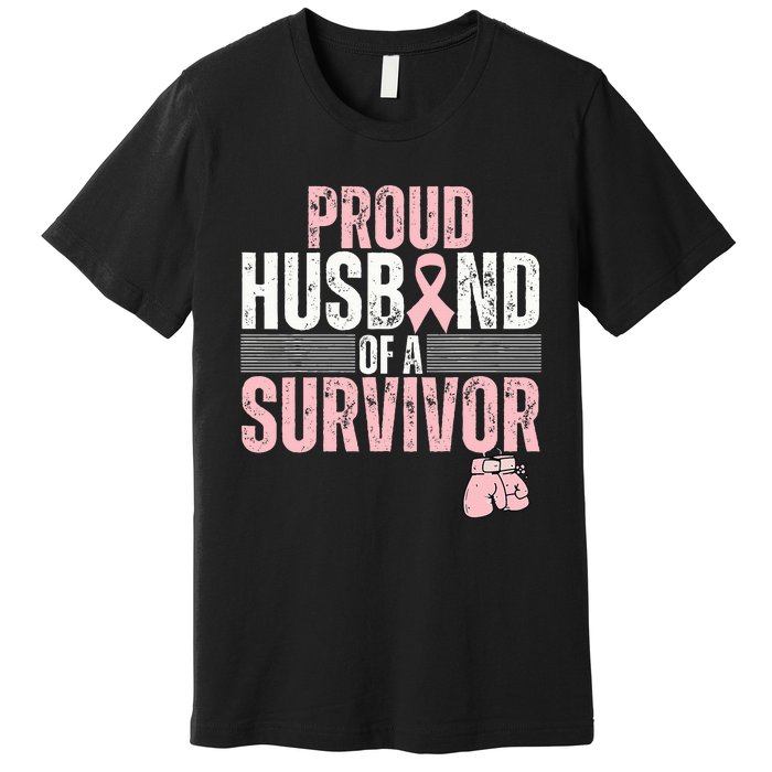 Proud Husband Of Survivor Breast Cancer Survivor Awareness Premium T-Shirt