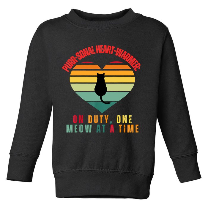 Purrsonal HeartWarmer On Duty, One Meow At A Time Toddler Sweatshirt