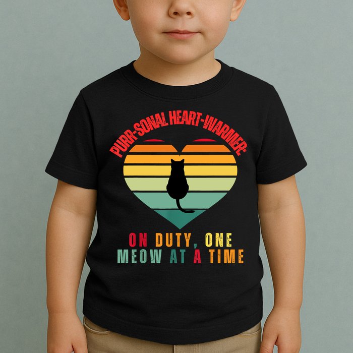 Purrsonal HeartWarmer On Duty, One Meow At A Time Toddler T-Shirt