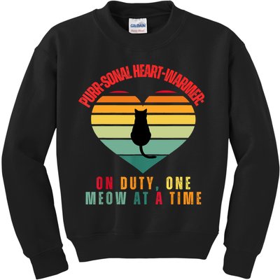 Purrsonal HeartWarmer On Duty, One Meow At A Time Kids Sweatshirt