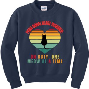 Purrsonal HeartWarmer On Duty, One Meow At A Time Kids Sweatshirt