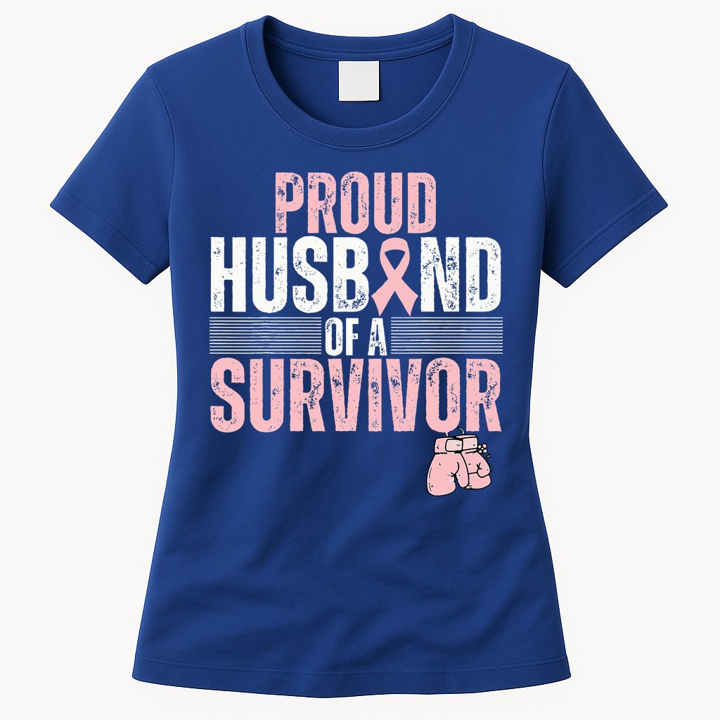 Proud Husband Of Survivor Breast Cancer Survivor Awareness Womens T-Shirt