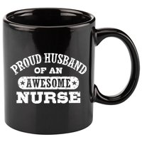 Proud Husband Of An Awesome Nurse 11oz C Handle Ceramic Mug