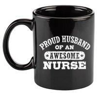 Proud Husband Of An Awesome Nurse 11oz C Handle Ceramic Mug