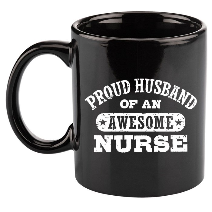 Proud Husband Of An Awesome Nurse 11oz C Handle Ceramic Mug