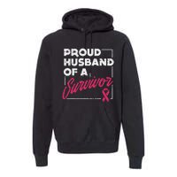 Proud Husband Of Survivor Breast Cancer Awareness Gift Premium Hoodie