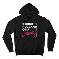 Proud Husband Of Survivor Breast Cancer Awareness Gift Tall Hoodie