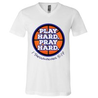 Play Hard. Pray Hard. Basketball V-Neck T-Shirt