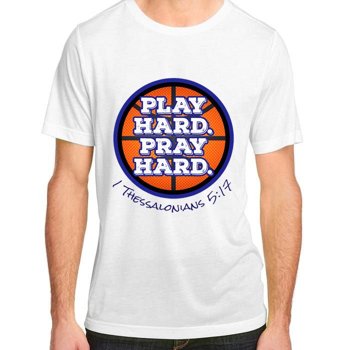 Play Hard. Pray Hard. Basketball Adult ChromaSoft Performance T-Shirt