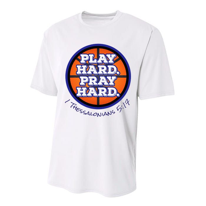 Play Hard. Pray Hard. Basketball Performance Sprint T-Shirt