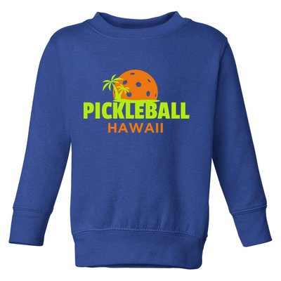 Pickleball Hawaii Palm Tree Gift Toddler Sweatshirt