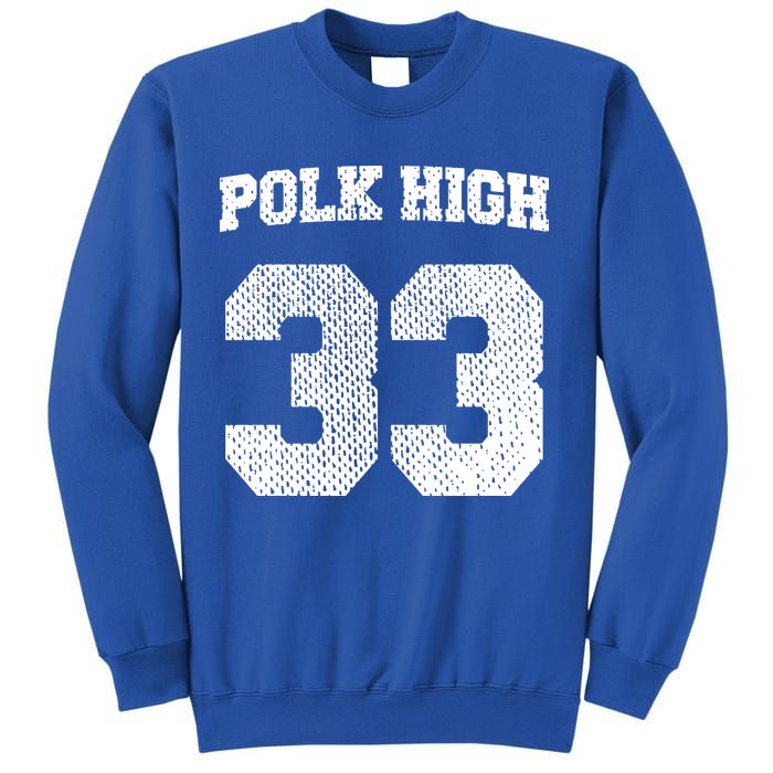 Polk High Sweatshirt
