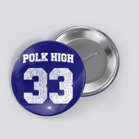 Polk High Button