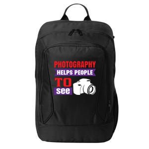 Photography Helps People To See City Backpack