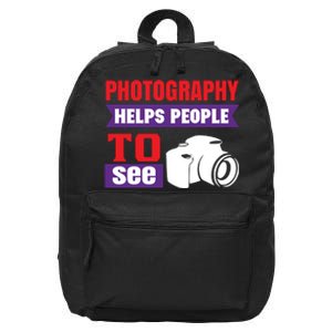 Photography Helps People To See 16 in Basic Backpack