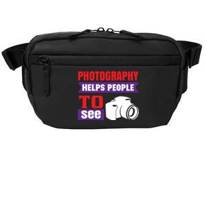 Photography Helps People To See Crossbody Pack