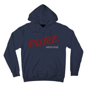 Pure Heroine Tall Hoodie