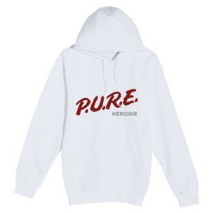 Pure Heroine Premium Pullover Hoodie