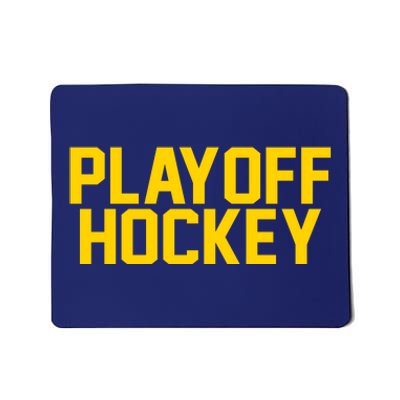 Playoff Hockey Mousepad